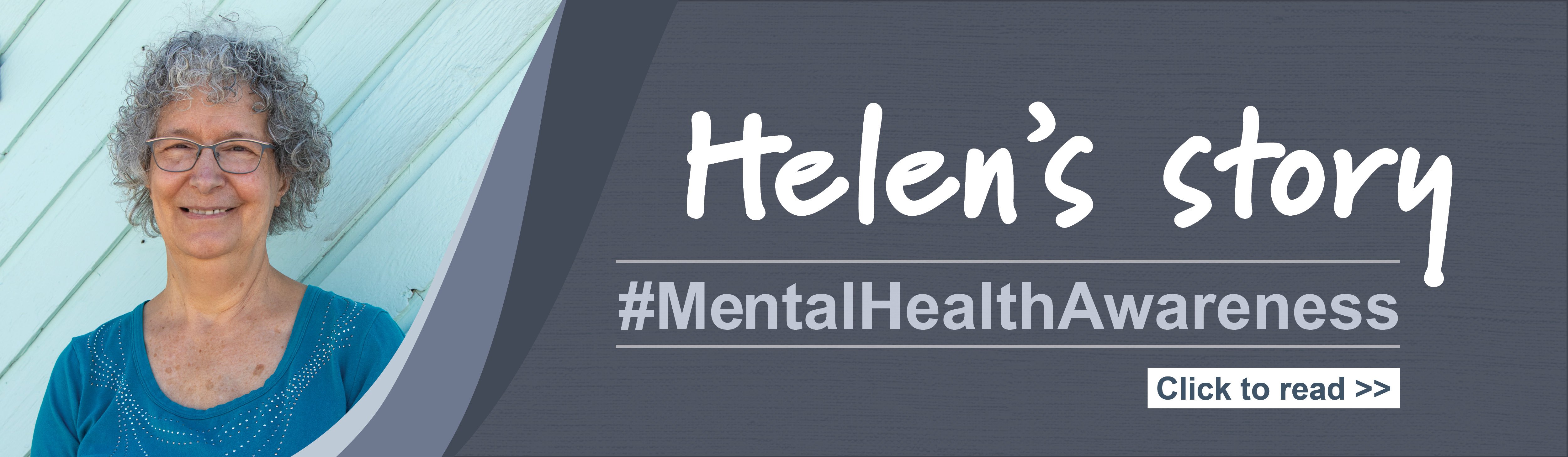 Graphic about Helen's Story, promoting Mental Health Awareness. Click to read.
